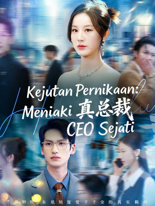 Kejutan Pernikahan: Menikahi CEO Sejati