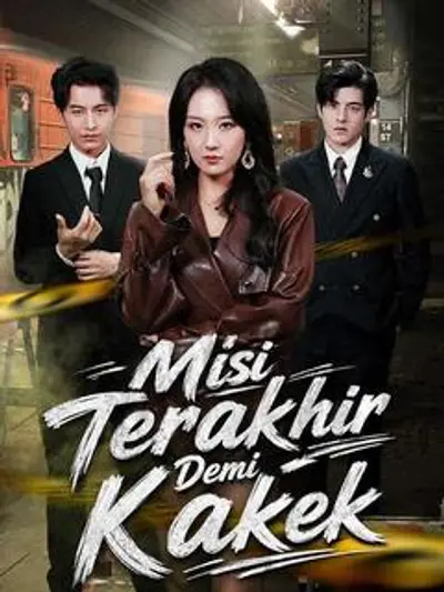 Misi Terakhir Demi Kakek