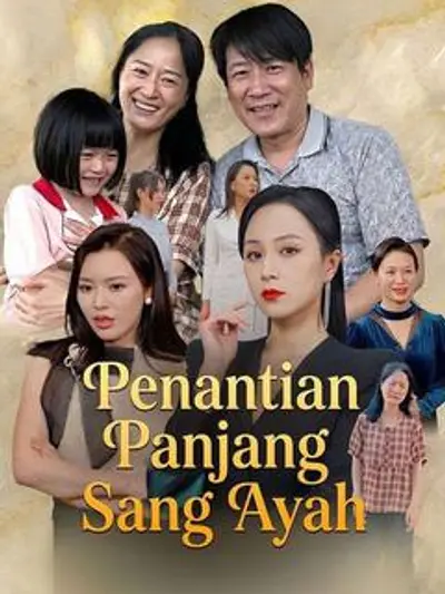 Penantian Panjang Sang Ayah