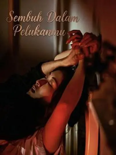 Sembuh Dalam Pelukanmu