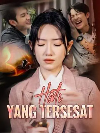 Hati yang Tersesat (Sulih Suara)