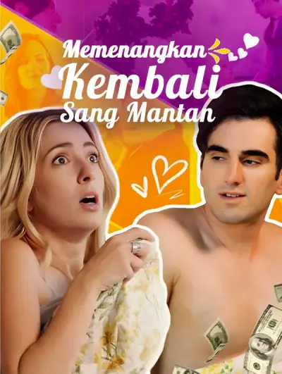 Memenangkan Kembali Sang Mantan