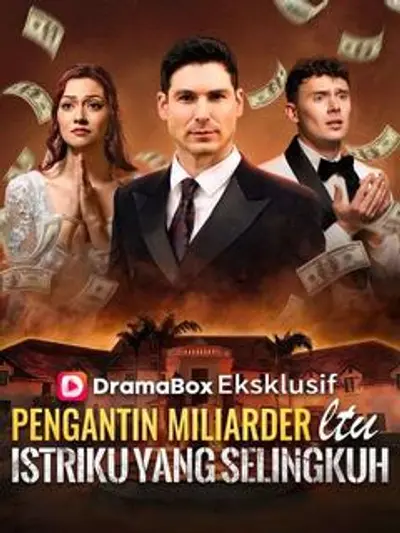 Pengantin Miliarder Itu Istriku yang Selingkuh