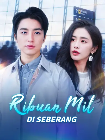 Ribuan Mil di Seberang