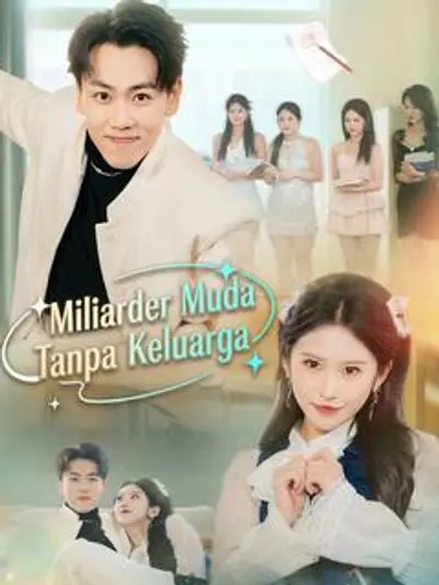 Miliarder Muda Tanpa Keluarga