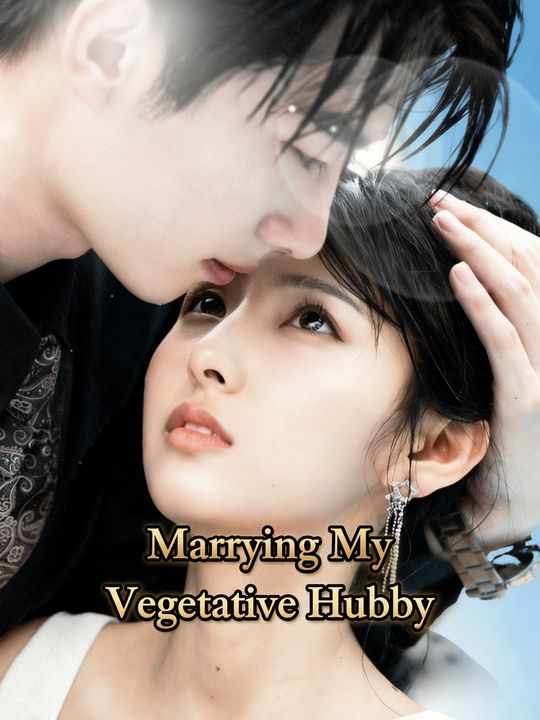 Marrying My Vegetative Hubby