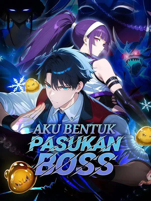 Aku Bentuk Pasukan Boss(Sulih Suara)