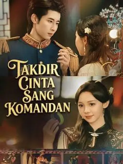 Takdir Cinta Sang Komandan