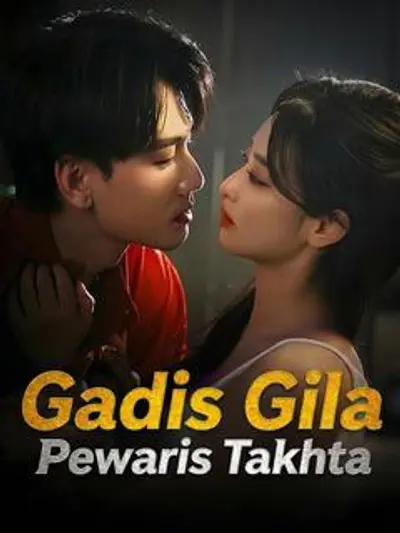 Gadis Gila Pewaris Takhta