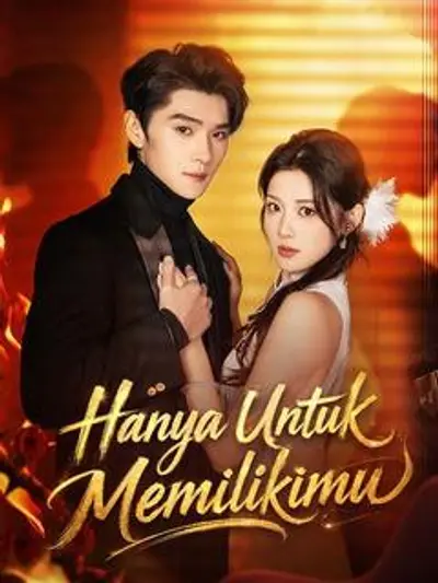 Hanya Untuk Memilikimu