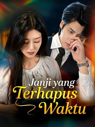 Janji yang Terhapus Waktu
