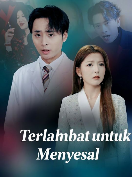 Terlambat untuk Menyesal