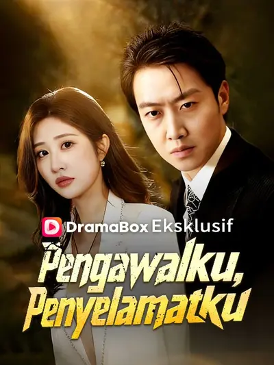 Pengawalku, Penyelamatku