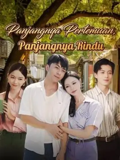 Panjangnya Pertemuan, Panjangnya Rindu
