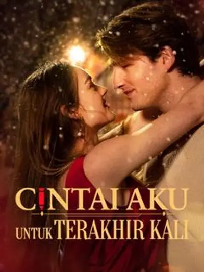 Cintai Aku untuk Terakhir Kali