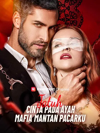 Jatuh Cinta pada Ayah Mafia Mantan Pacarku