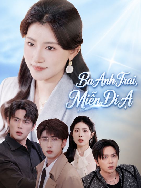 Ba Anh Trai, Miễn Đi Ạ