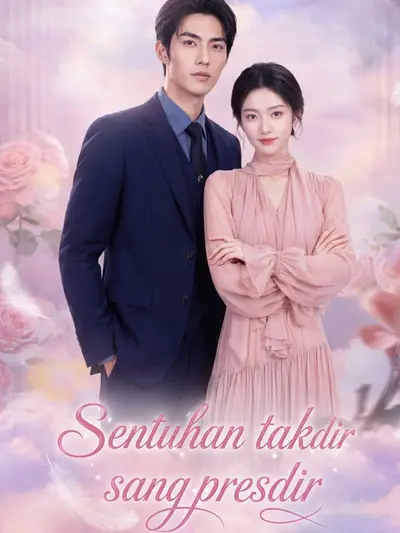 Sentuhan takdir sang presdir