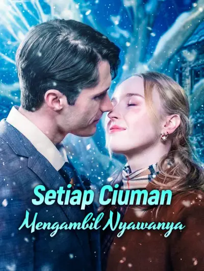 Setiap Ciuman Mengambil Nyawanya