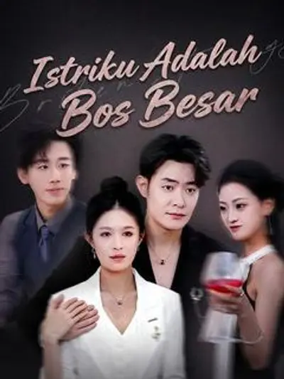 Istriku Adalah Bos Besar
