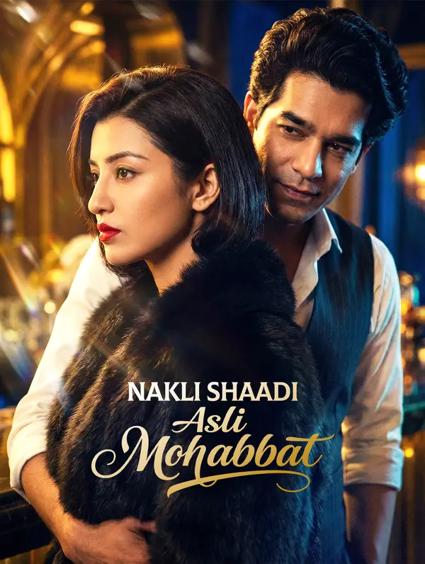 Nakli Shaadi, Asli Mohabbat