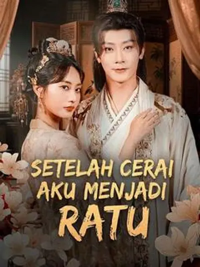 Setelah Cerai Aku Menjadi Ratu