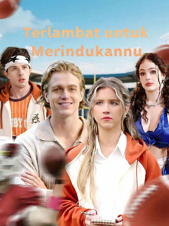 Terlambat untuk Merindukanku