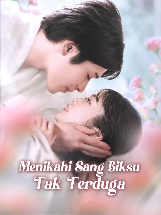 Menikahi Sang Biksu Tak Terduga