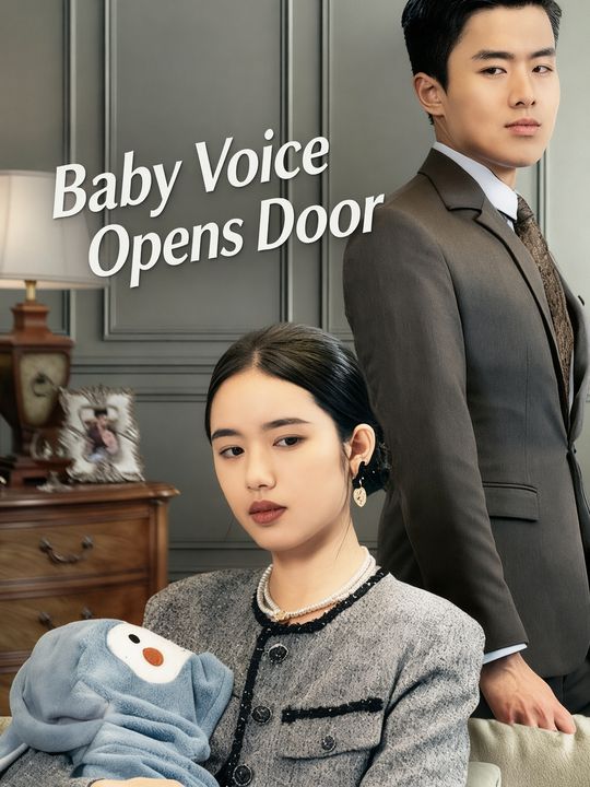 Baby Voice Opens Door