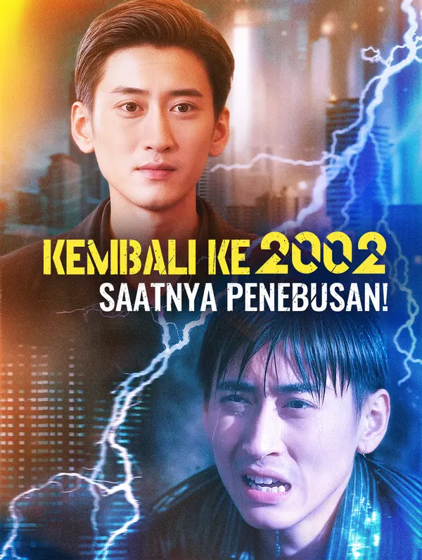 Kembali Ke 2002: Saatnya Penebusan!