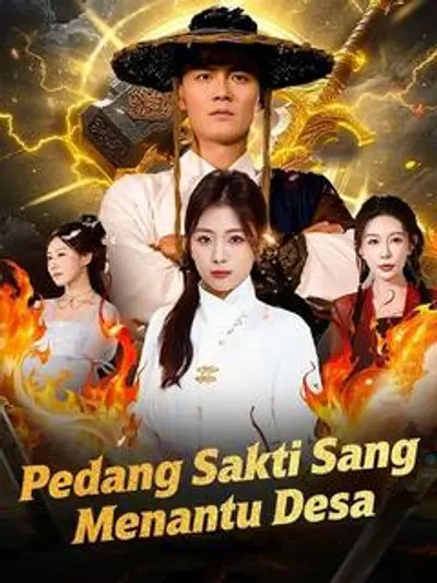 Pedang Sakti Sang Menantu Desa