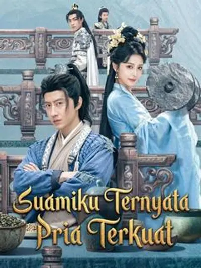 Suamiku Ternyata Pria Terkuat