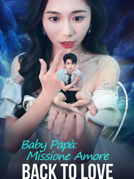 Baby Papà: Missione Amore