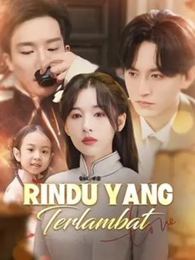 Rindu yang Terlambat