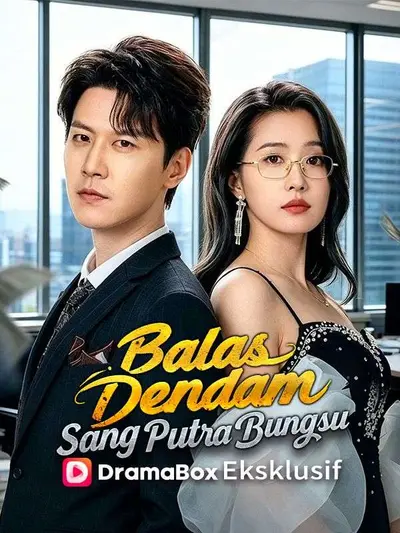 Balas Dendam Sang Putra Bungsu (Sulih Suara)