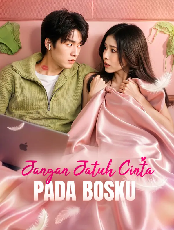 Jangan Jatuh Cinta pada Bosku