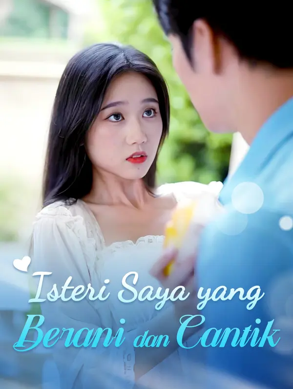 Isteri Saya yang Berani dan Cantik