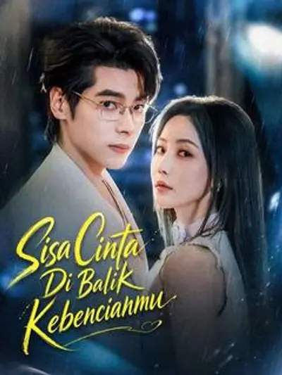 Sisa Cinta Di Balik Kebencianmu
