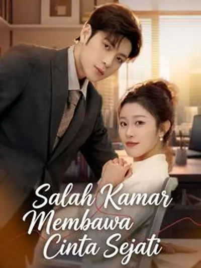 Salah Kamar Membawa Cinta Sejati