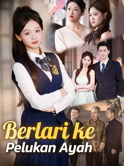 (Sulih Suara) Berlari ke Pelukan Ayah