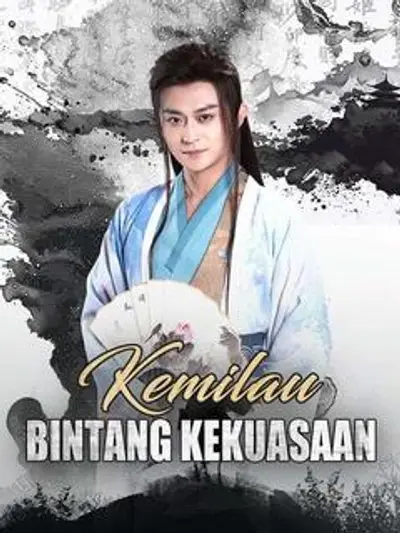Kemilau Bintang Kekuasaan