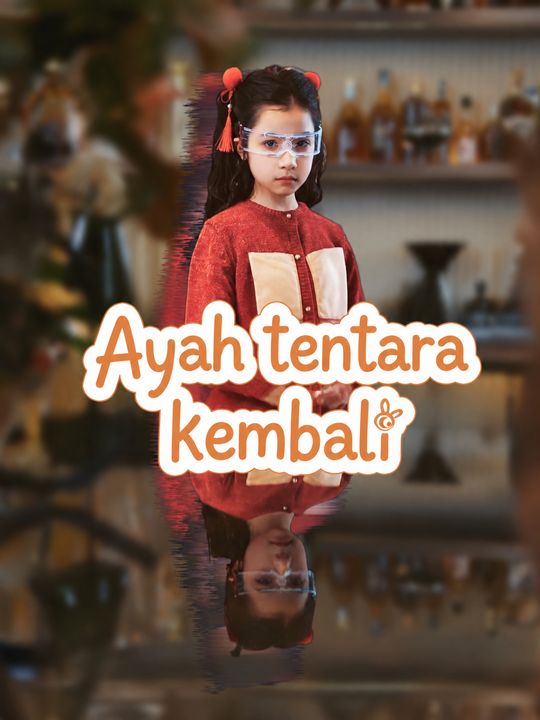 Ayah tentara kembali