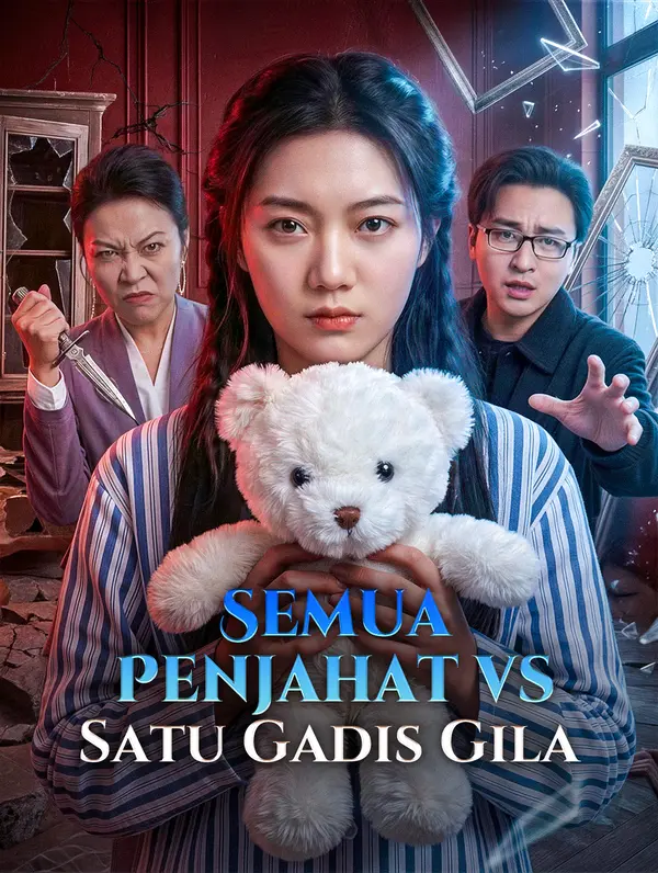 Semua Penjahat vs Satu Gadis Gila
