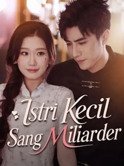 Istri Kecil Sang Miliarder