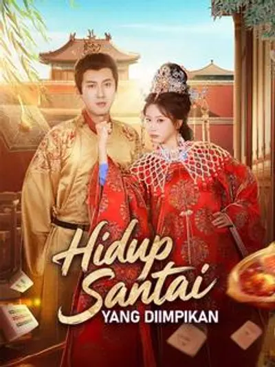 Hidup Santai yang Diimpikan (Sulih Suara)