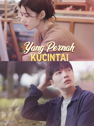 Yang Pernah Kucintai
