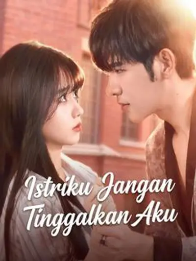 Istriku Jangan Tinggalkan Aku