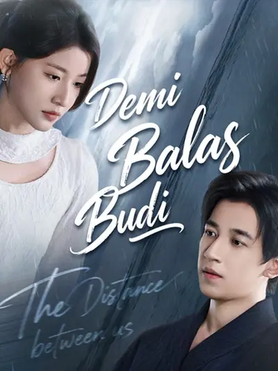 Demi Balas Budi