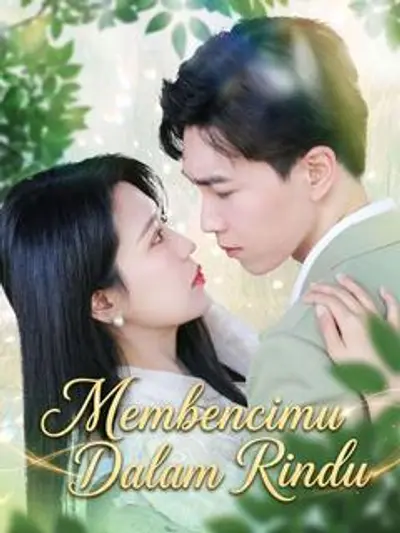Membencimu Dalam Rindu