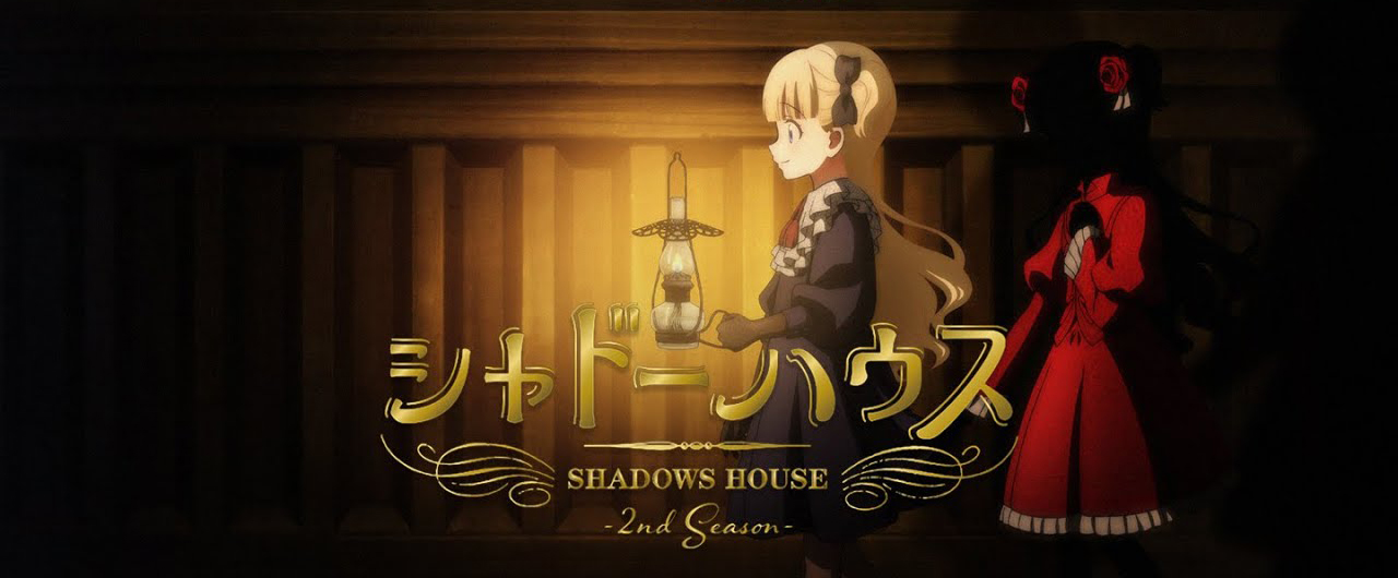 Shadows House 2nd Season English Subbed & Dubbed